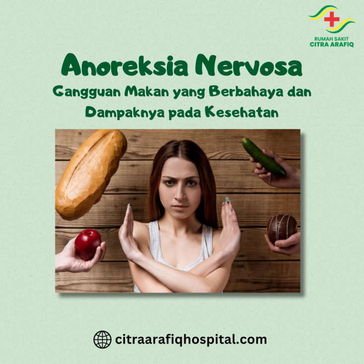 Anoreksia Nervosa: Gangguan Makan yang Berbahaya dan Dampaknya pada Kesehatan