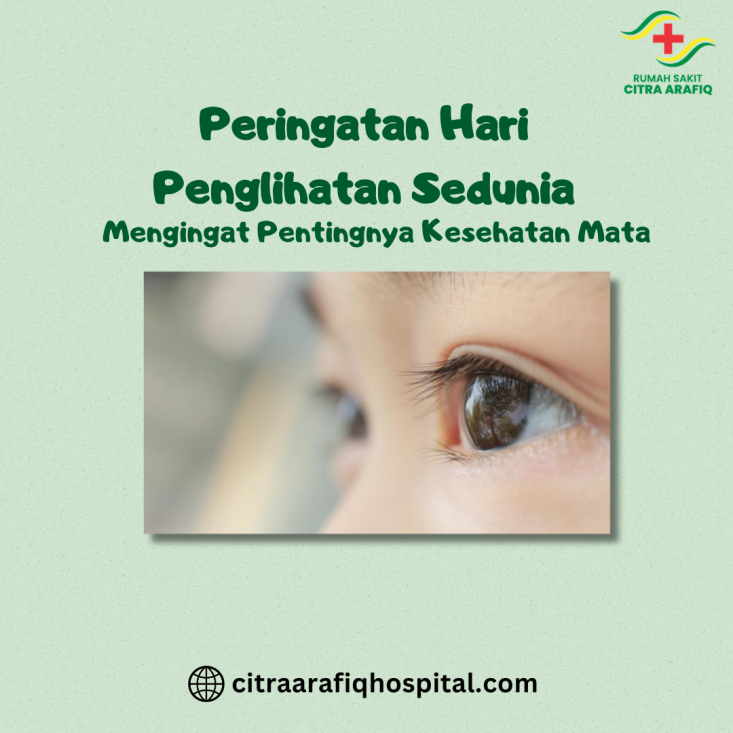 Peringatan Hari Penglihatan Sedunia: Mengingat Pentingnya Kesehatan Mata