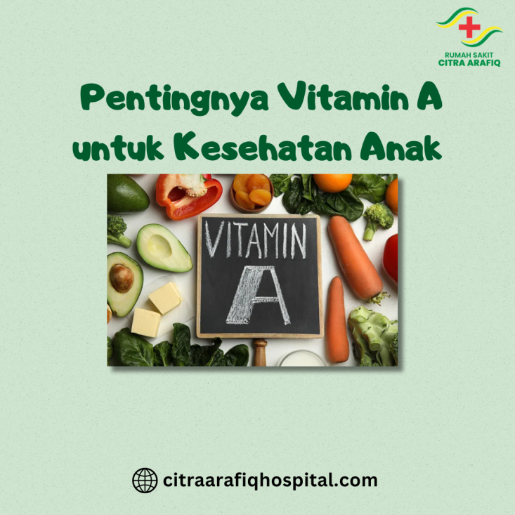  Pentingnya Vitamin A untuk Kesehatan Anak
